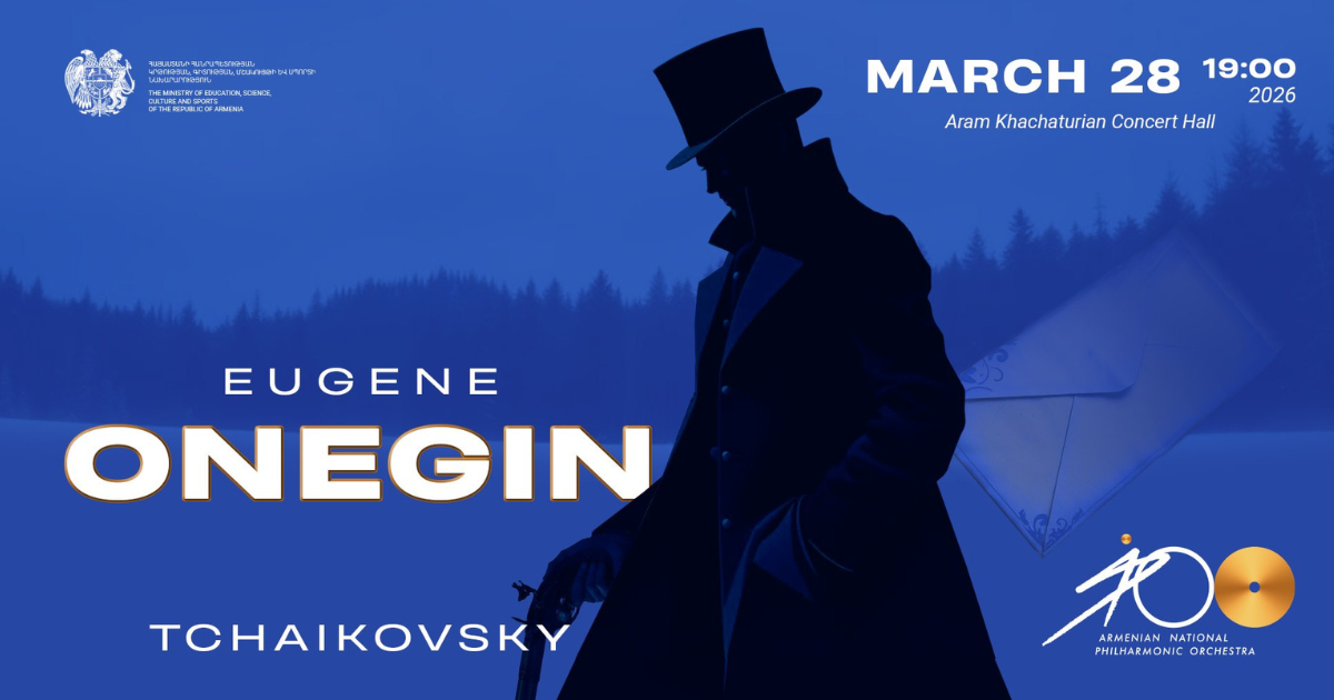Չայկովսկի․ «Եվգենի Օնեգին» օպերային գլուխգործոց | Համերգային կատարում
